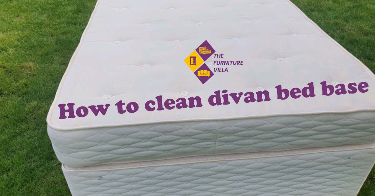 How to clean divan bed base