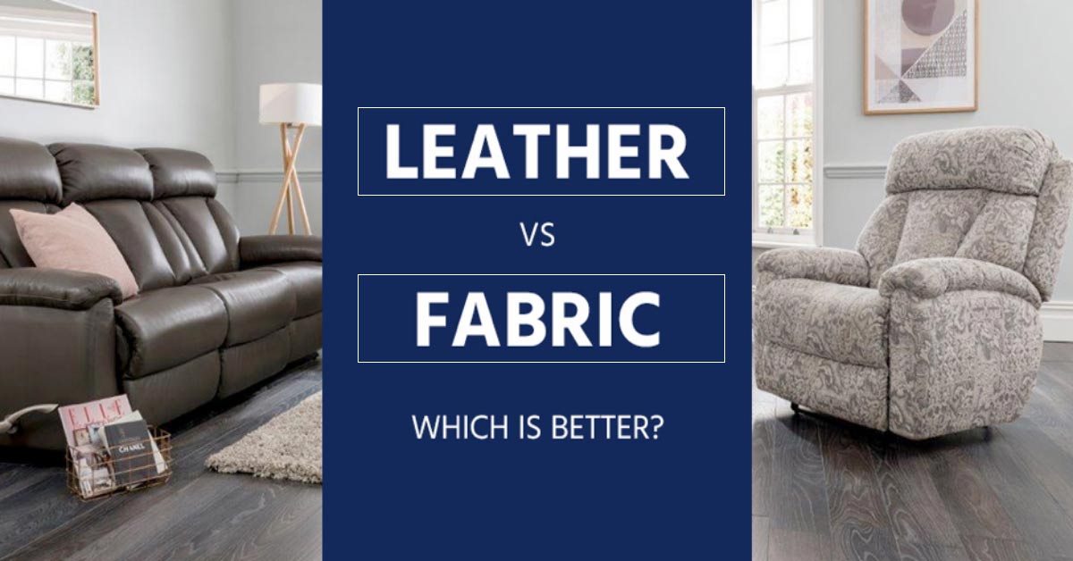Difference B/w Leather & Fabric Sofa