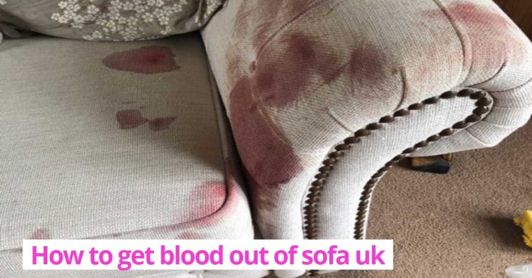 How-to-get-blood-out-of-sofa-uk
