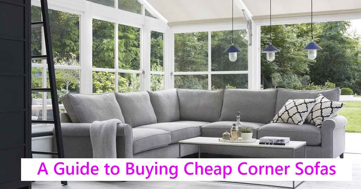 A-Guide-to-Buying-Cheap-Corner-Sofas