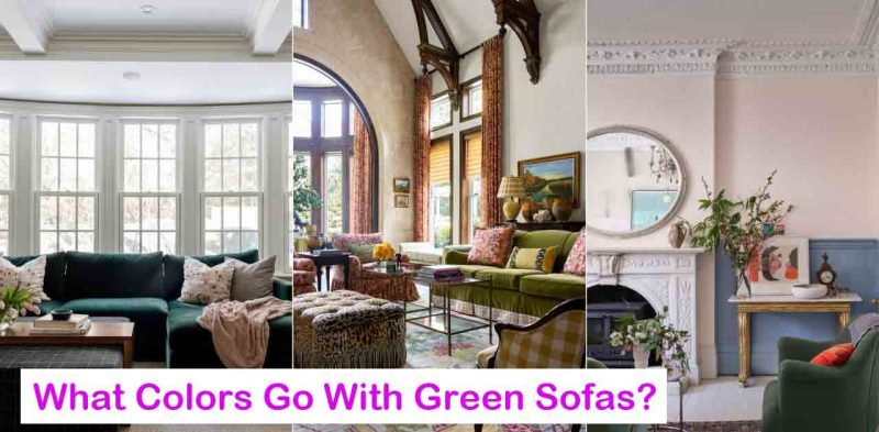 What Colors Go With Green Sofas