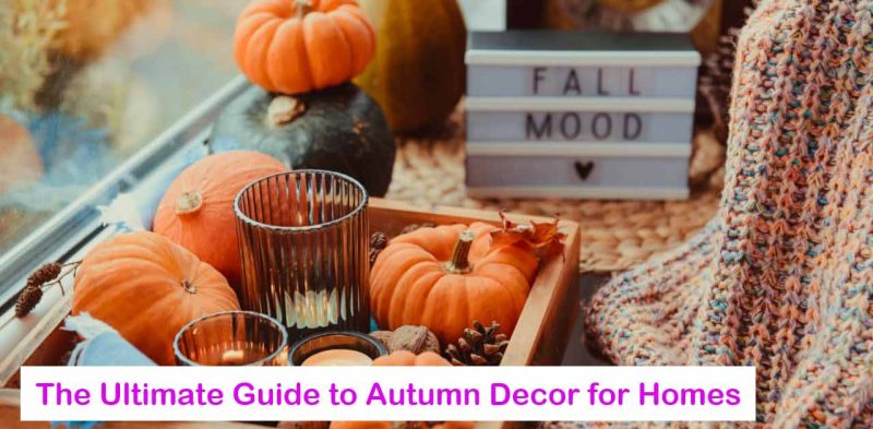 The-Ultimate-Guide-to-Autumn-Decor-for-Homes