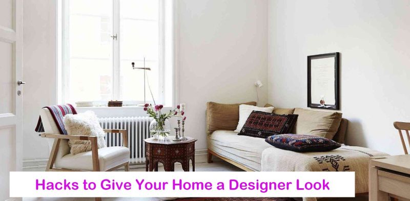 Budget-Friendly-Hacks-to-Give-Your-Home-a-Designer-Look