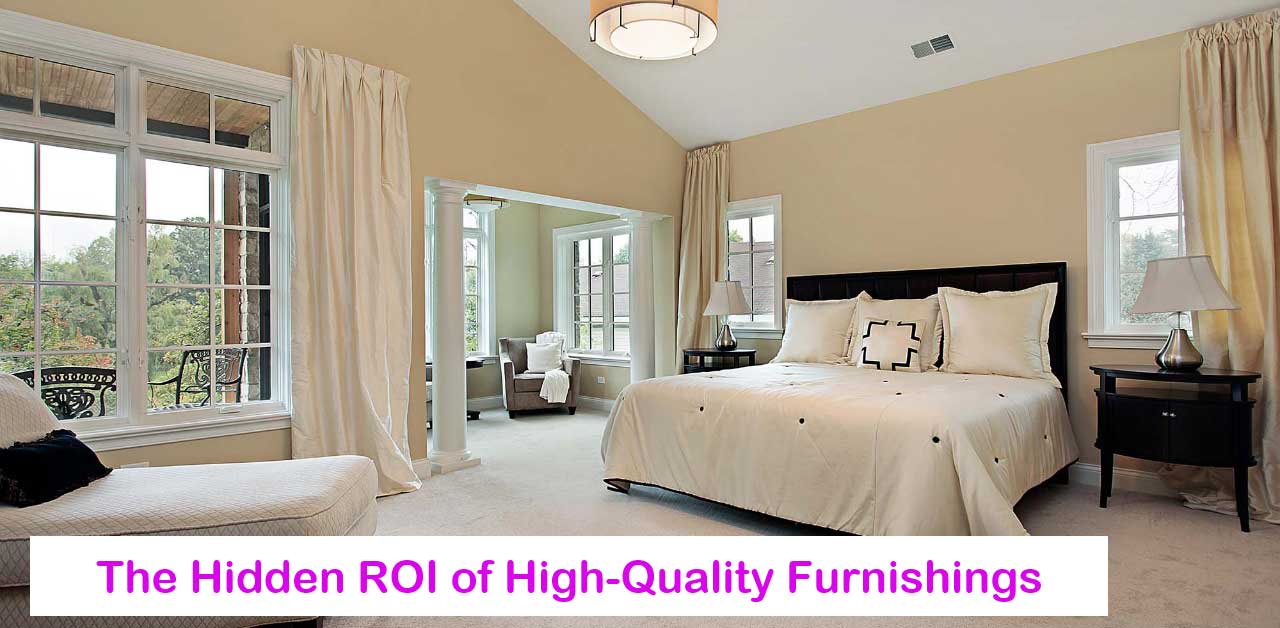 The-Hidden-ROI-of-High-Quality-Furnishings